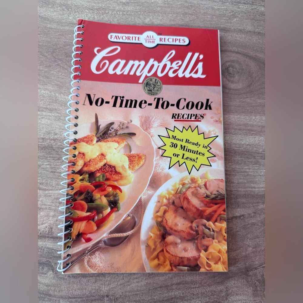 Campbell's NO TIME TO COOK Recipes 1993 Paper Back Spiral collectible 30 Minute